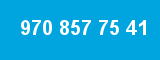 970 857 75 41 970 857 75 41